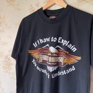 1987’ “If I Have To Explain” Harley Davidson T-shirt Bickmann Ohio 21x26”